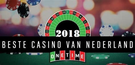 beste casino van nederland 2018